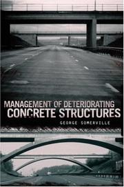 Management of Deteriorating Concrete Structures by Geor Somerville