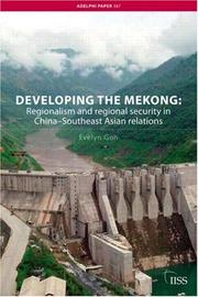 Developing the Mekong : regionalism and regional security in China-Southeast Asian relations