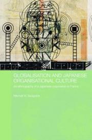 Globalising Japanese Organisational Culture (Japan Anthropology Workshop) by Mitche Sedgwick, Mitchell W. Sedgwick