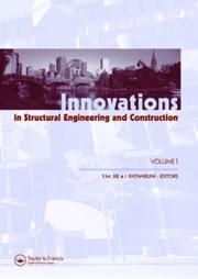 Innovations in structural engineering and construction : proceedings of the 4th International Structural Engineering and Construction Conference (ISEC-4), Melbourne, Australia, 26-28 September 2007