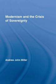 Cover of: Modernism and the Crisis of Sovereignty