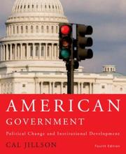 Cover of: American Government: Political Change and Institutional Development, 4th edition