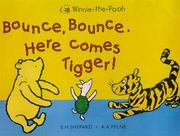 Cover of: Bounce Bounce! Here Comes Tigger (Hunnypot Library)