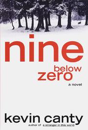 Cover of: Nine below zero by Kevin Canty