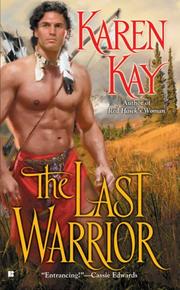 Cover of: The Last Warrior by Karen Kay