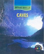 What are - caves?