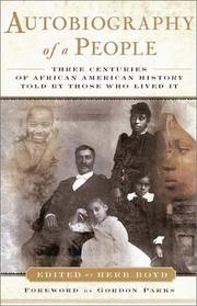 Cover of: Autobiography of a People: Three Centuries of African American History Told by Those Who Lived It