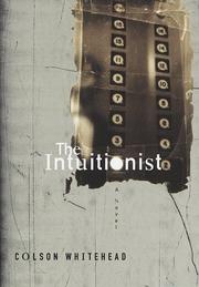 The intuitionist by Colson Whitehead