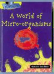 Cover of: Microlife: A World of Micro-organisms (Microlife)