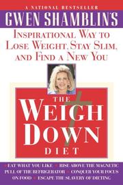 Cover of: Weigh Down Diet by Gwen Shamblin