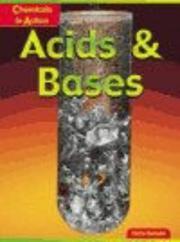 Acids and Bases (Chemicals in Action) by Chris Oxlade