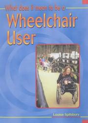 What does it mean to be a wheelchair user?