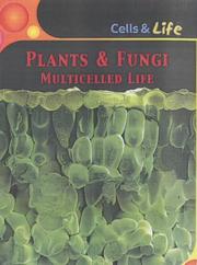 Plants & fungi : multicelled life