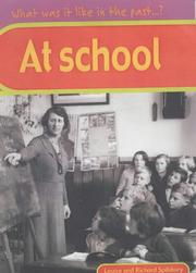 Cover of: Schools (What Was It Like in the Past?) by Louise Spilsbury, Richard Spilsbury