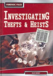 Investigating thefts and heists