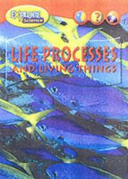 Life processes and living things