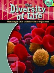 The diversity of life : from single cells to multicellular organisms