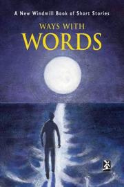 Ways with words : a New Windmill book of short stories