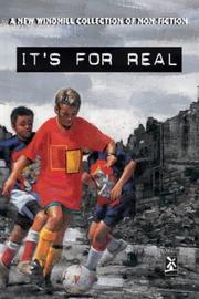 It's for real : a New Windmill book of non-fiction