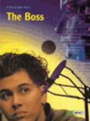 The boss : a play