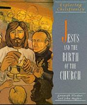 Jesus and the birth of the church