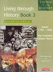 Britain 1750-1900 ; and, The twentieth century world