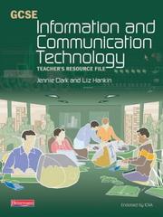 GCSE information and communication technology. Teacher's resource file