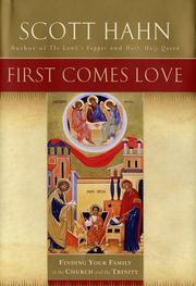 Cover of: First Comes Love: Finding Your Family in the Church and the Trinity