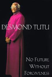 Cover of: No future without forgiveness by Desmond Tutu
