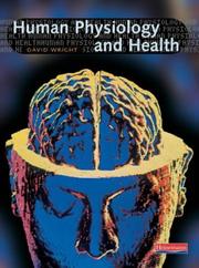 Cover of: Human Physiology and Health for GCSE by David Wright (undifferentiated)