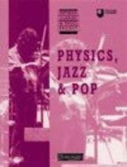 Physics, jazz & pop