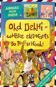 Old Delhi - where elephants go to school