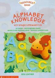 Alphabet knowledge : Key Stage 1/primary 1-3