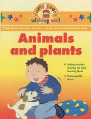 Animals and plants : collected rhymes, stories, songs and information text