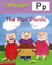 Cover of: Alpha Tales (Letter P: The Pigs Picnic) (Grades PreK-1)