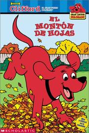 Cover of: Clifford and the Big Leaf Pile: Clifford y El Monton de Hoyas