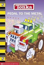 Cover of: Tonka: Pedal to the Metal