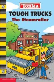 Cover of: The Steamroller (Tonka: Tough Trucks)