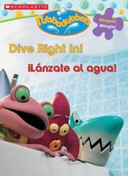 Cover of: Rubbadubbers: Dive Right In!/ALA Nzate Al Agua!