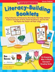 Cover of: Literacy-Building Booklets: A Big Collection of Interactive Mini-Books That Help Children Explore Concepts of Print, Build Vocabulary, and Tie Into the Topics You Teach-All Year Long!