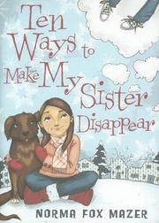 Cover of: Ten Ways To Make My Sister Disappear