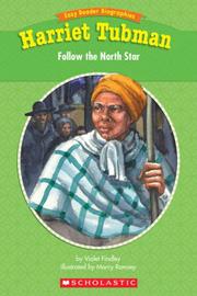 Cover of: Easy Reader Biographies: Harriet Tubman: Follow the North Star (Easy Reader Biographies)