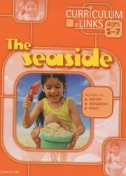 Cover of: The Seaside (Curriculum Links)