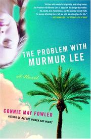 Cover of: The problem with Murmur Lee by Connie May Fowler