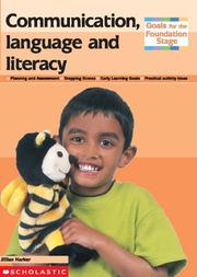Communication, language and literacy : planning and assessment, stepping stones, early learning goals, practical activity ideas
