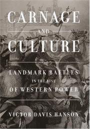 Cover of: Carnage and culture: landmark battles in the rise of Western power