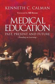 Medical education : past, present, and future : handing on learning