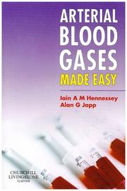 Arterial blood gases made easy by Iain Hennessey, Alan Japp