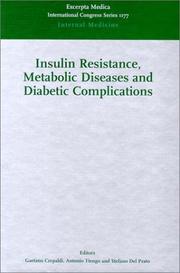 Insulin resistance, metabolic diseases, and diabetic complications : proceedings of the 7th European Symposium on Metabolism, Padova, September 30-October 3, 1998