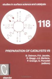 Preparation of catalysts VII : proceedings of the 7th International Symposium on Scientific Bases for the Preparation of Heterogeneous Catalysts, Louvain-la-Neuve, Belgium, September 1-4, 1998